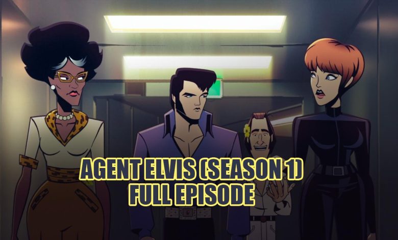 Agent Elvis (Season 1) Full Episode
