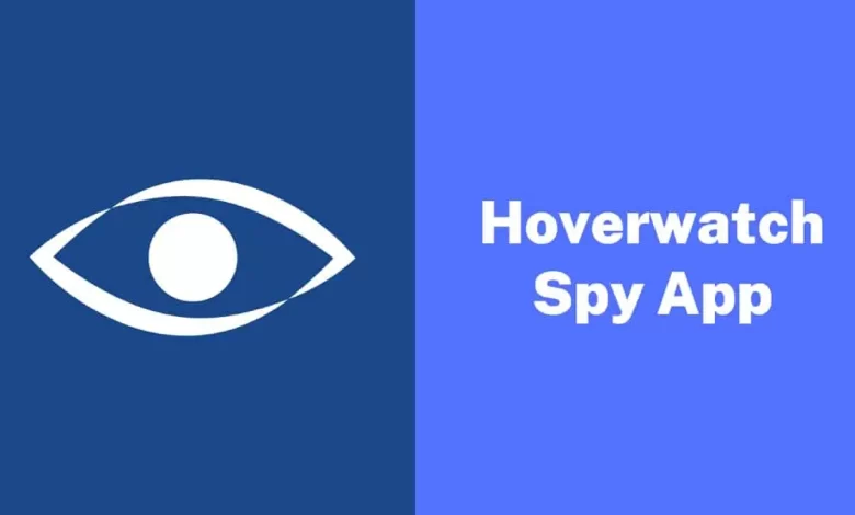 Hoverwatch - Spy App