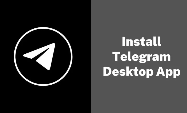 Install Telegram Desktop App