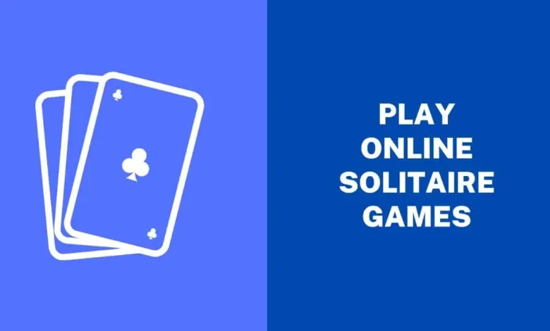 Play Online Solitaire Games – 10 Best Websites to Play Online Solitaire Games – World Tech Power