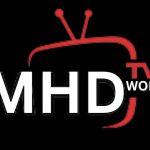 mhdtvworld apk – Watch Your Favorite Movies, TV Channels & Much More – World Tech Power