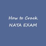 TIPS FOR HOW TO CRACK NATA EXAM – The right way to Crack Upcoming NATA Examination – World Tech Power